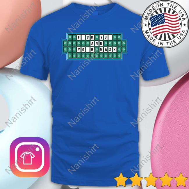 Fuck You And Your Mask Hoodie Crossword Wheel Of Fortune
