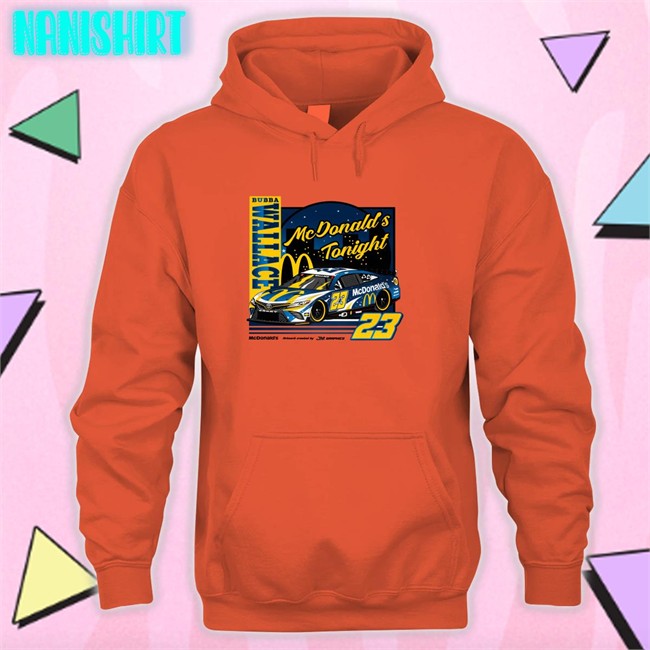 Bubba Wallace 23 Mcdonalds Tonight Shirt 2022