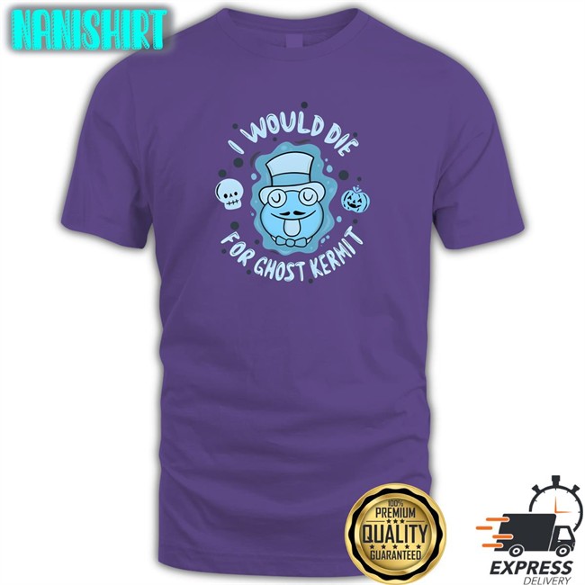 Superyakishop Merch I Would Die For Ghost Kermit T Shirt Superyakishop