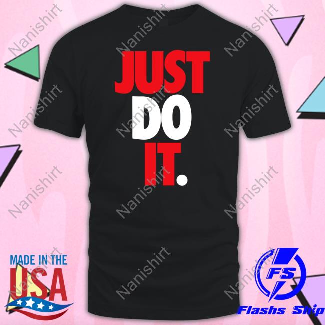 Just Do It Shirt Black