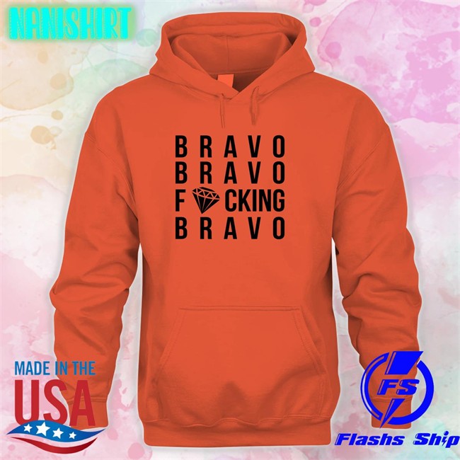 Bravo Bravo FCking Bravo Shirts