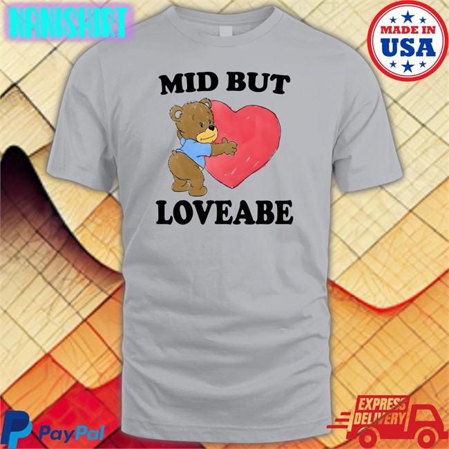 Mid But Loveable Tee Shirt