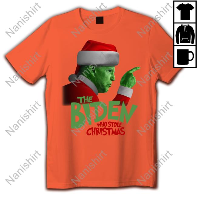 Official Grinch The Biden Who Stole Christmas T Shirt