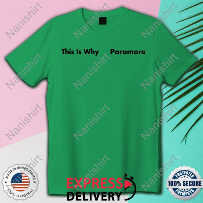 Paramore Merch Store This Is Why Paramore Sweatshirt