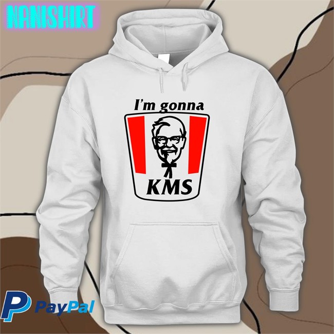 Shirtsthtgohard I'm Gonna Kms Shirt Shirts That Go Hard