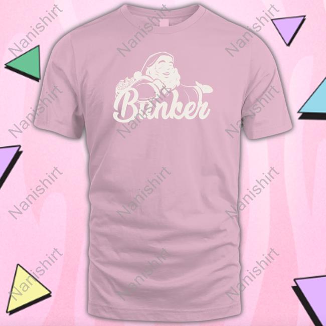 Bunker Branding Merch Bunker Santa T Shirt