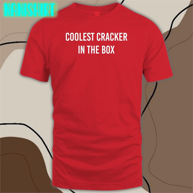 Coolest Cracker In The Box Tee Shirt 30 Second Jams