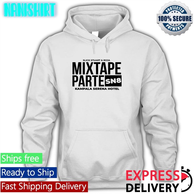 Mixtape Parte SN8 Kampala Srena Hotel Classic Unisex Shirt 2022