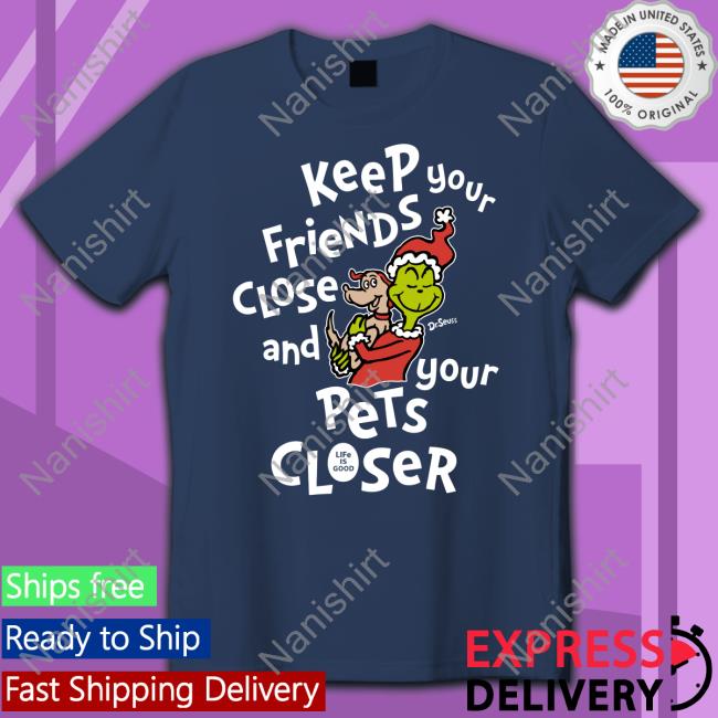 Life Is Good Merch Keep Your Friends Close And Your Pets Closer Hooded Sweatshirt Itzybbl