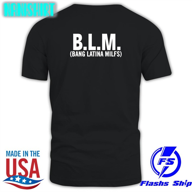 BLM Bang Latina Milfs Unisex T Shirt