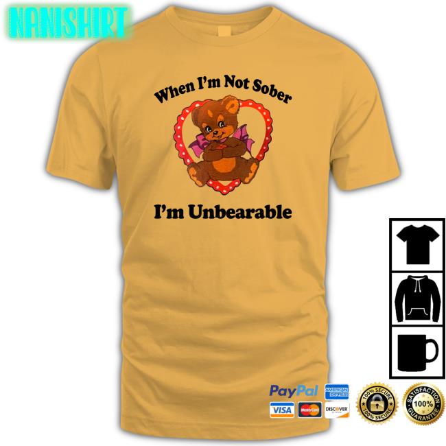 Shirts That Go Hard When I'm Not Sober I'm Unbearable Zip Up Hooded Shirtsthtgohard