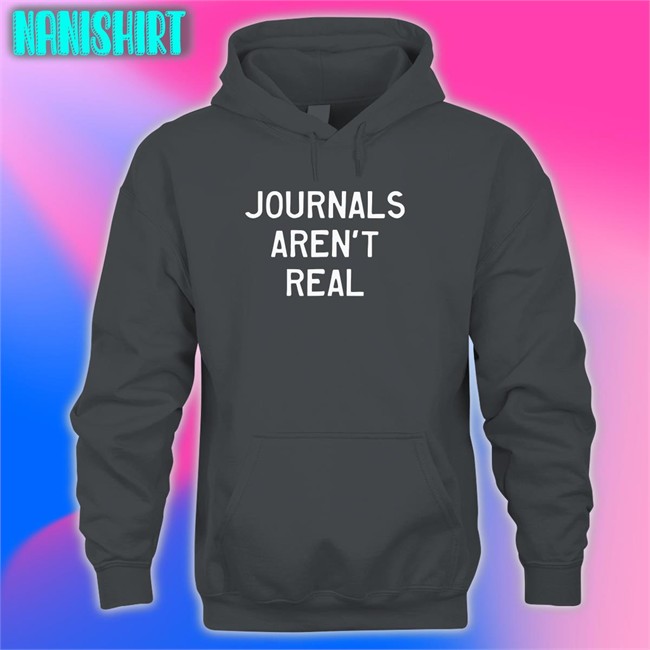Prachee Avasthi Journals Aren't Real Crewneck Sweatshirt
