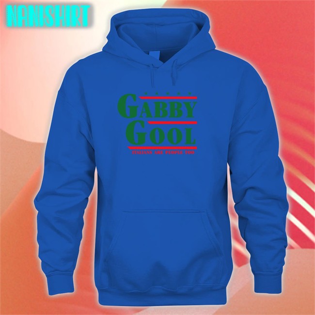 Gabby Gool Italians Are People Too Shirt White Shitheadsteve
