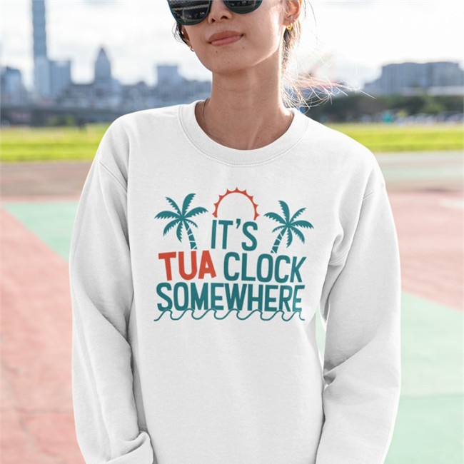It's Tua Clock Somewhere Shirt