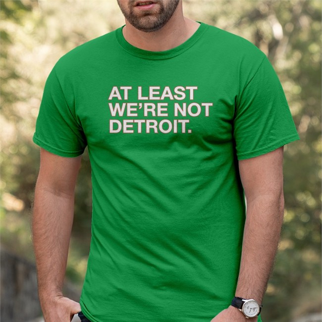 Obvious Shirts At Least We're Not Detroit Long Sleeve Matt Lindner