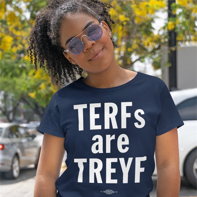 Elana Levin Terfs Are Treyf Tee Shirt Jfrej Shop Merch