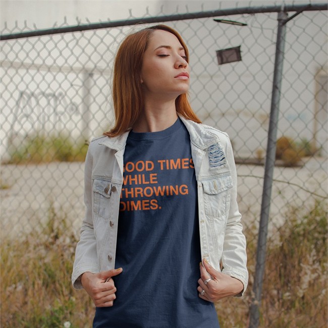 Good Times While Throwing Dimes Shirt 2022 Obvious Shirts Shop