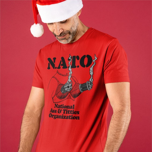 The Good Shirts Shop Shirts That Go Hard Nato National Ass And Titties Organization Shirt