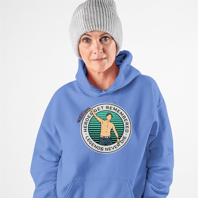Joel Dahmen Heroes Get Remembered Legends Never Die Hooded Sweatshirt