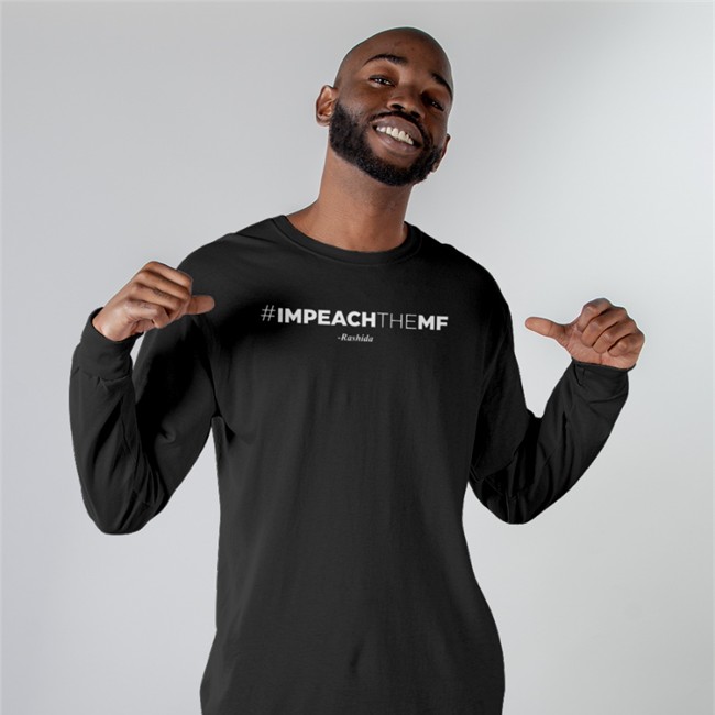 Impeach The Mf Rashida Shirts