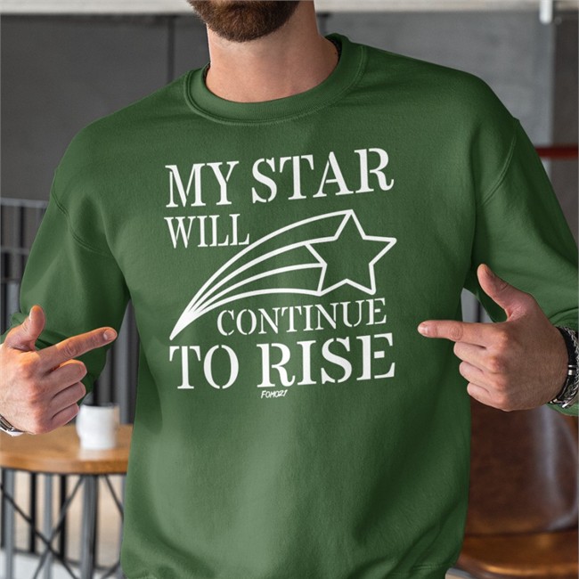 My Star Will Continue To Rise Fomo 21 tee shirt