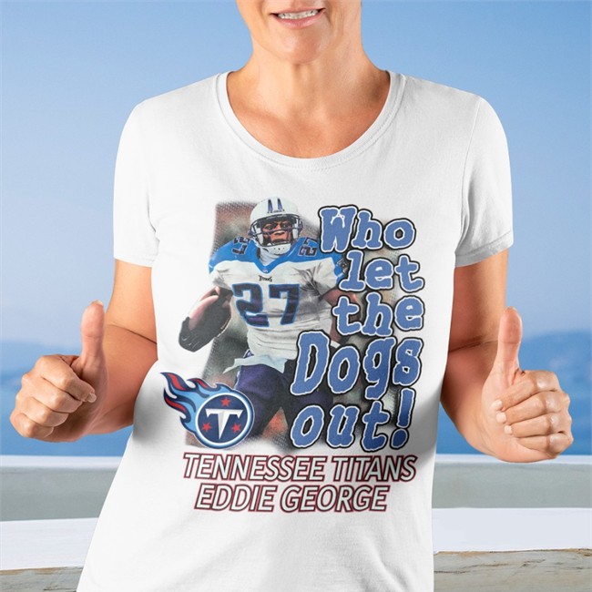 Josh Norman Who Let The Dogs Out Tennessee Titans Eddie George Shirt