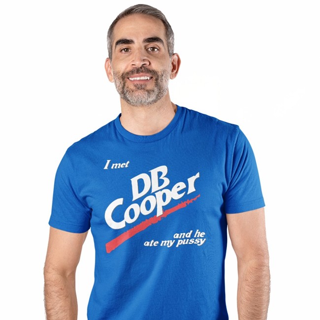 Shirts That Go Hard I Met Db Cooper And He Ate My Pusy Hooded Sweatshirt