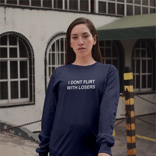 I Dont Flirt With Losers Hoodie