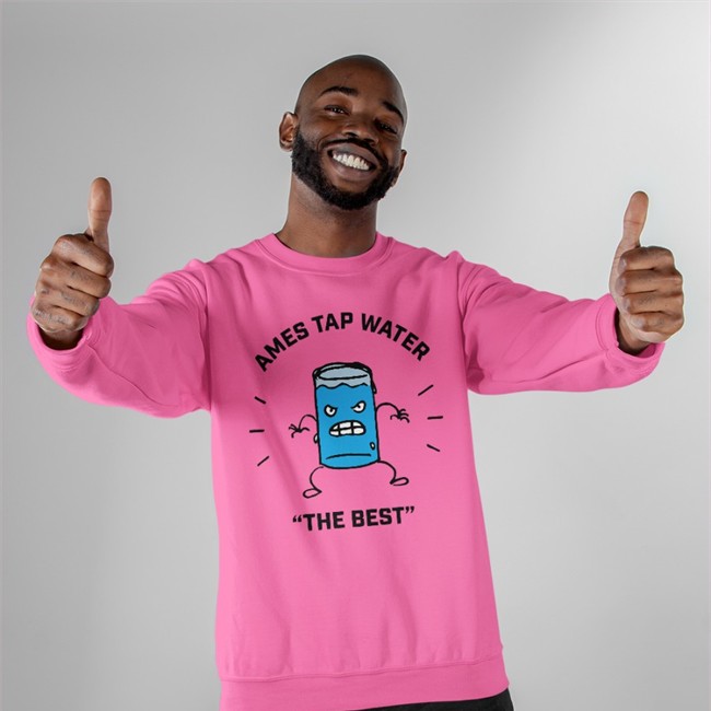 Ames Tap Water The Best T-Shirt