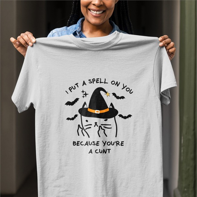 Untamedego Merchandise I Put A Spell On You Because You're A Cunt Tee Shirt