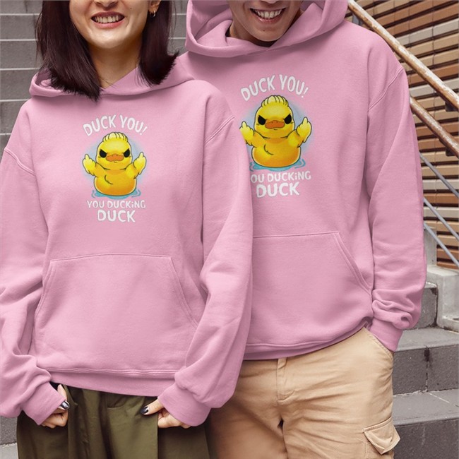 Duck You You Ducking Duck Hoodie