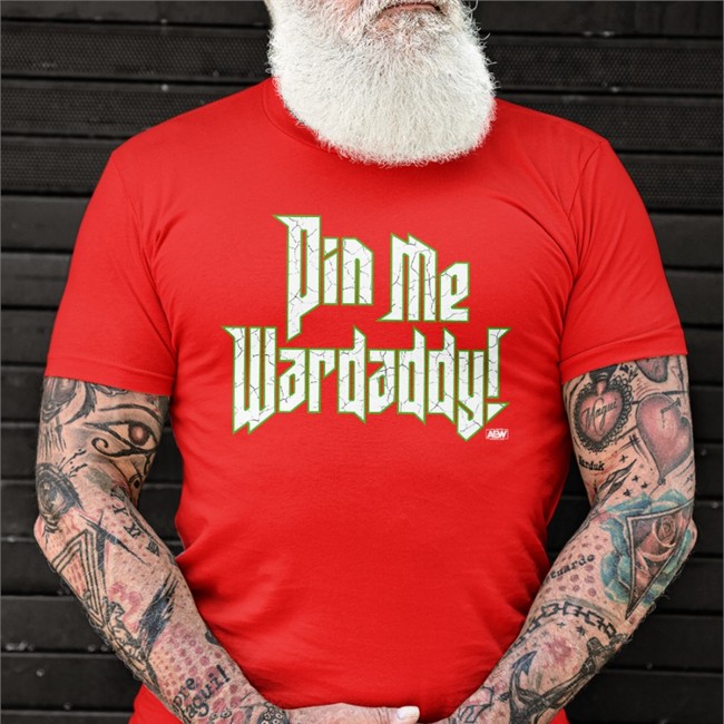 All Elite Wrestling Merch Pin Me Wardaddy T-Shirt John Silver Wardlow