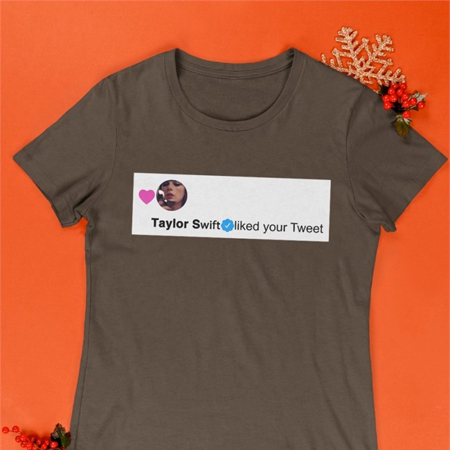 Taylor Swift Liked Your Tweet Tee Midnightsalbum