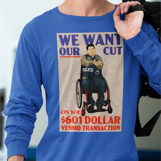 We Want Our Cut On Your 601 Dollar Venmo Transaction T Shirt Black
