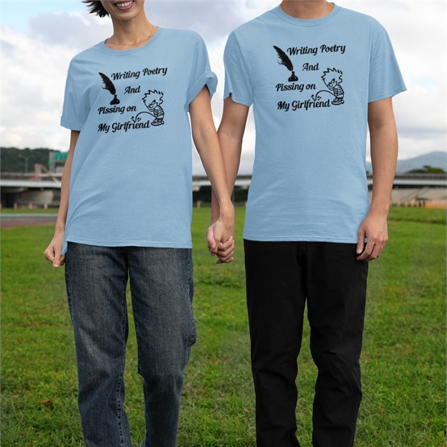 Shirts That Go Hard Writing Poetry And Pissing On My Girlfriend Hooded Sweatshirt