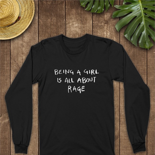 Girlofswords Being A Girl Is All About Rage Sweatshirt