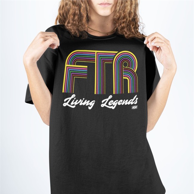 FTR Living Legends T Shirt Aew Pro Wrestling Tees Merch Uncle Dax Ftr