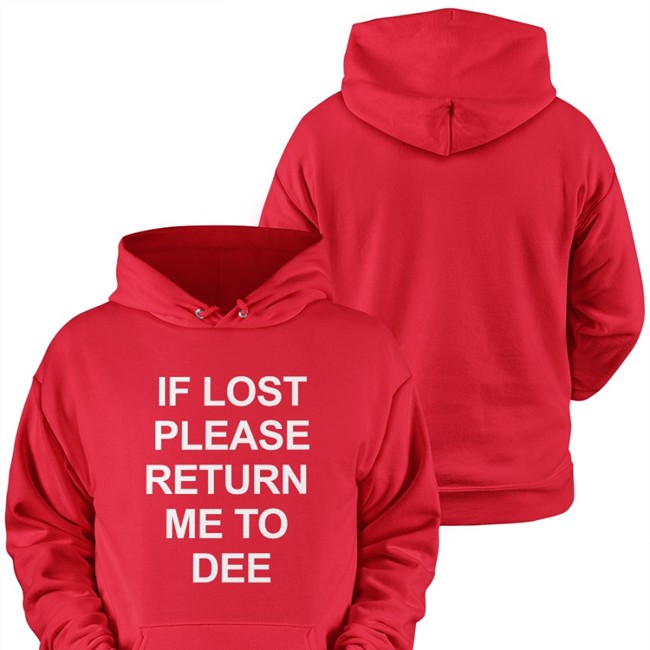 If Lost Please Return Me To Dee Long Sleeve T Shirt