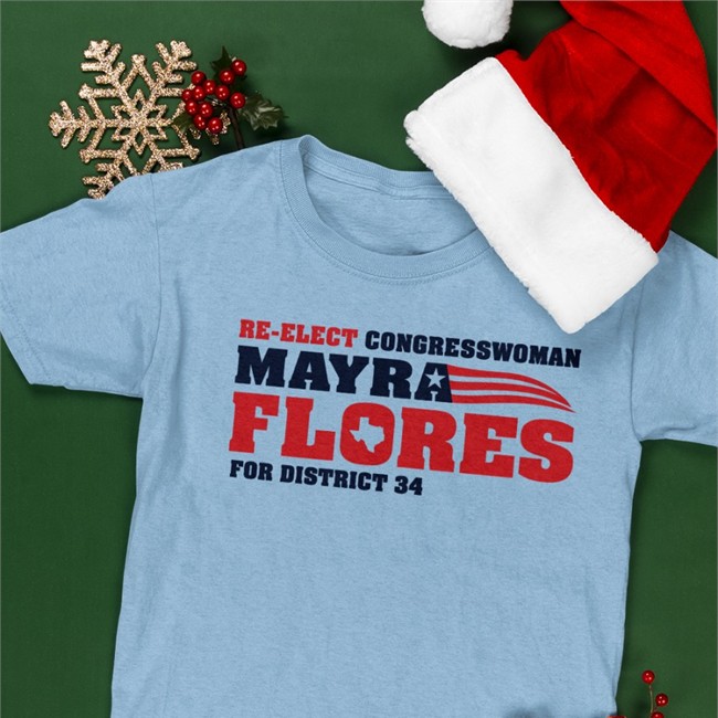 Re Elect Congresswoman Mayra Flores Long Sleeve Angelina Tamez