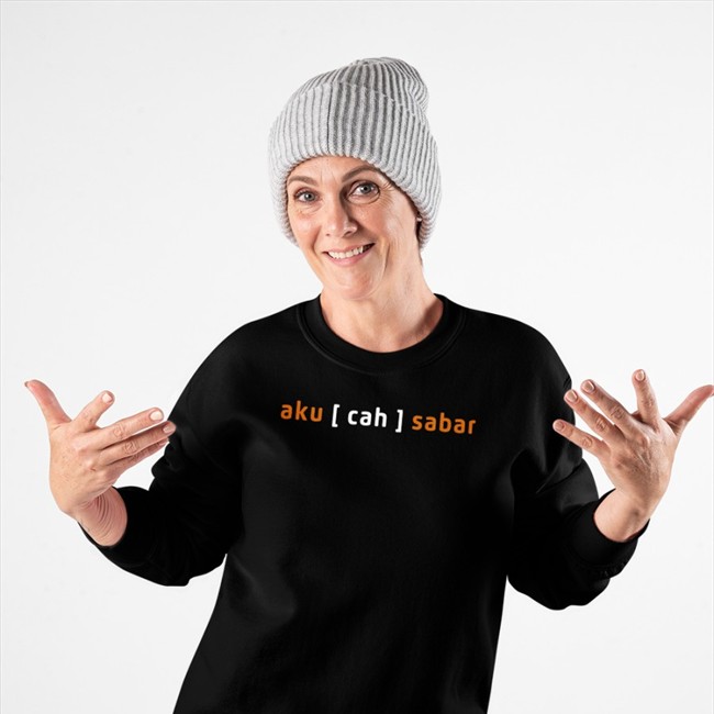 Rya Wiedy Aku Cah Sabar Hoodies Imron H. F. Rozie