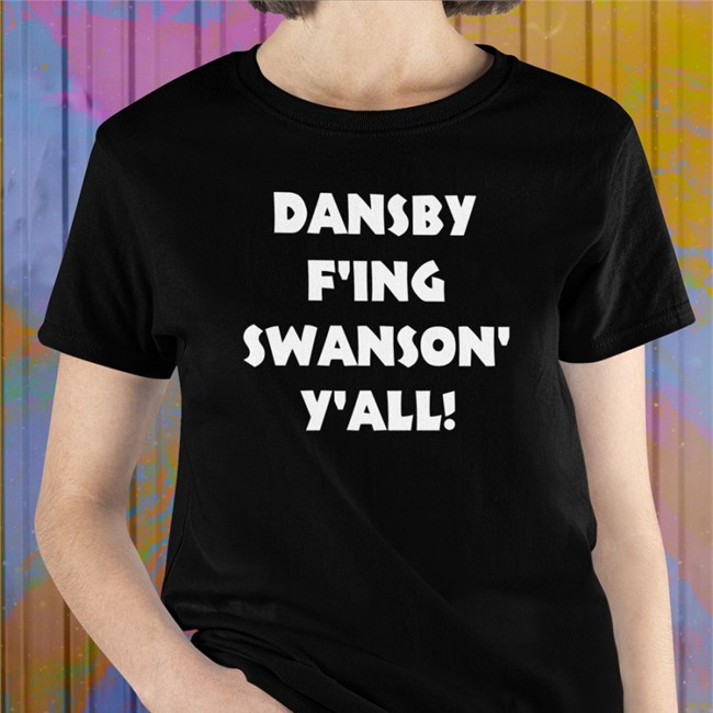 Dansby F'ing Swanson Y'all T Shirt
