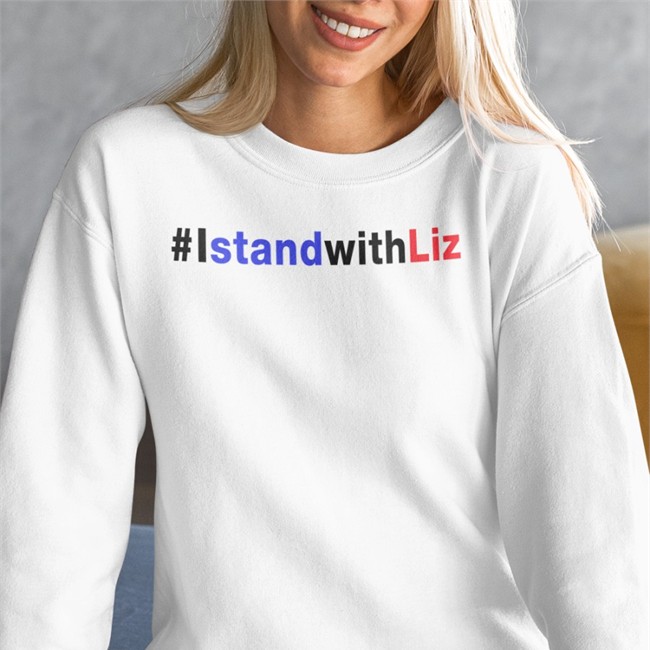 #Istandwithliz Shirt I Stand With Liz