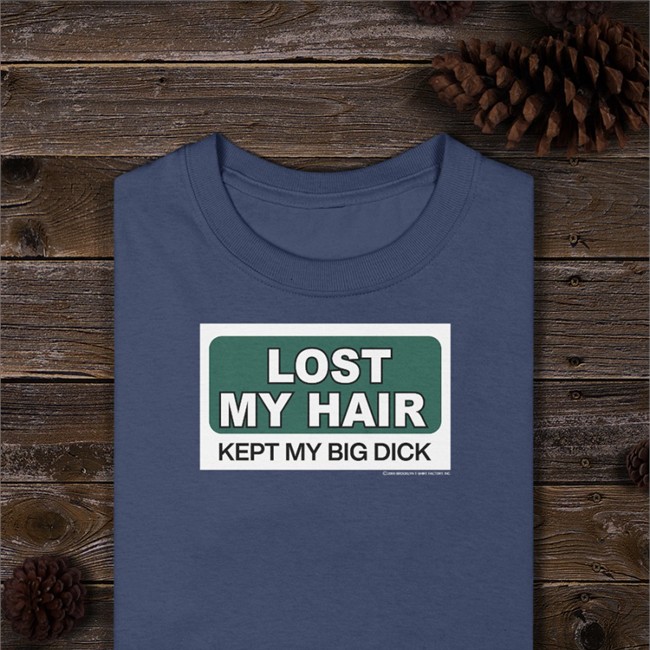 Lost My Hair Kept My Big Dick Box Tee Shirt