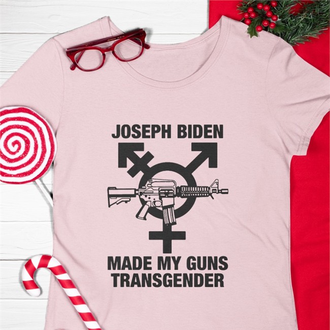 Shirts With Threatening Auras Joseph Biden Made My Guns Transgender Edition Limited T-Shirt Disturbingshirt