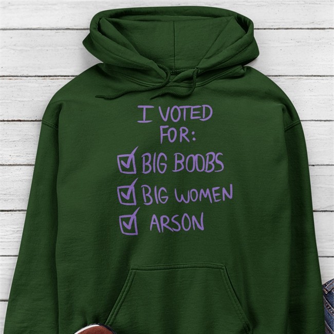 Nerdy Reindeer I Voted For Big Boors Big Women Arson Hoodie