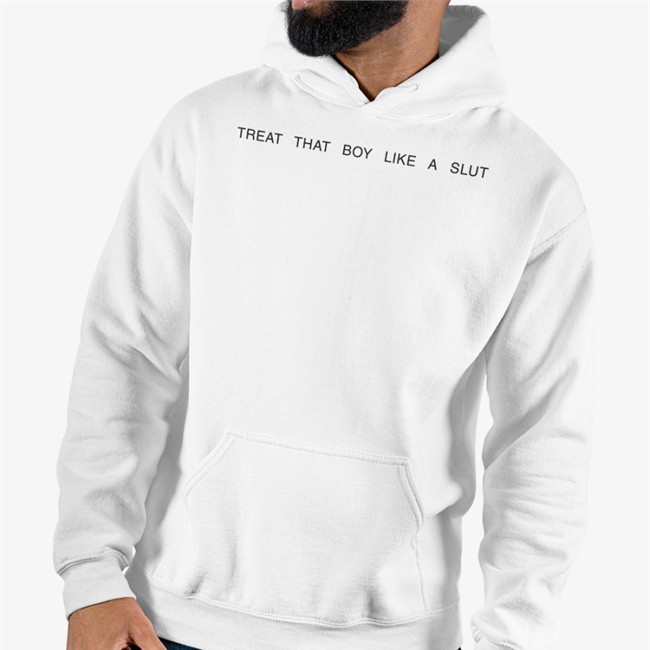 Daine Treat That Boy Like A Slut Shirt Boythots