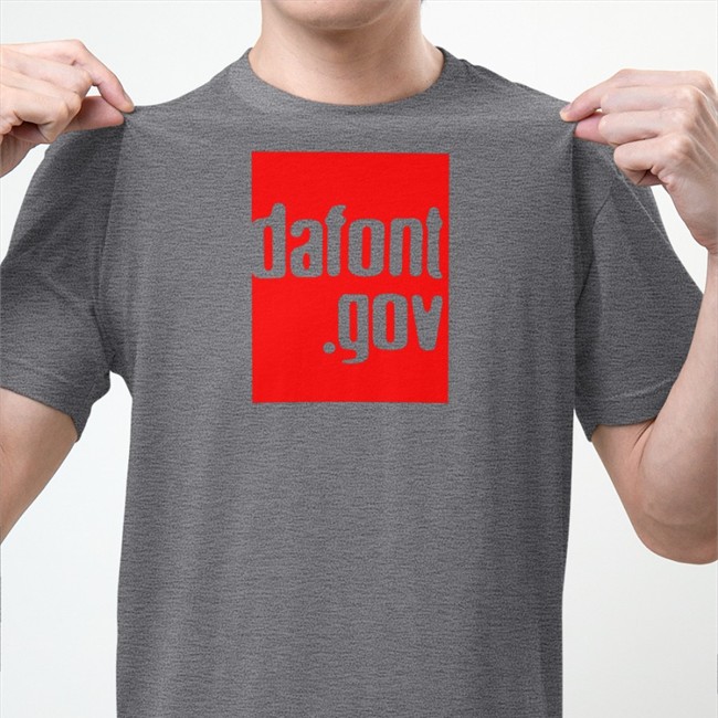 Dan Cassaro Dafont.Gov Tee Shirt