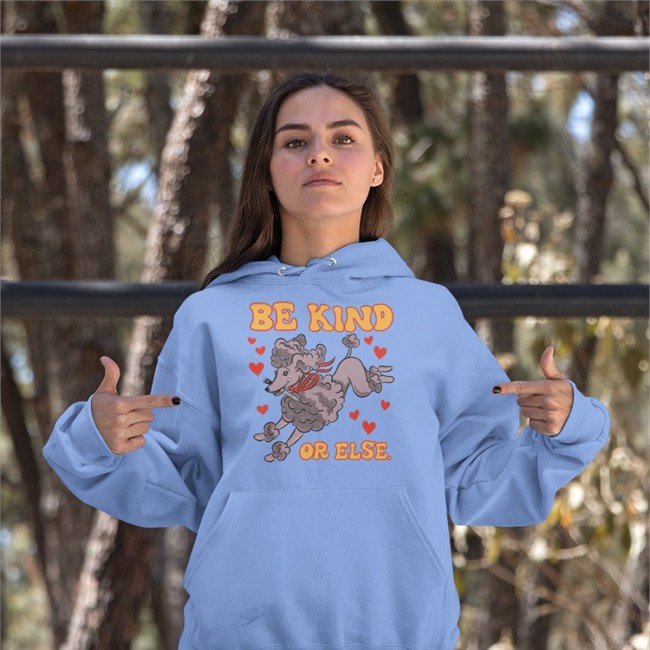 Be Kind Or Else Shirts Tragic Girls Merch