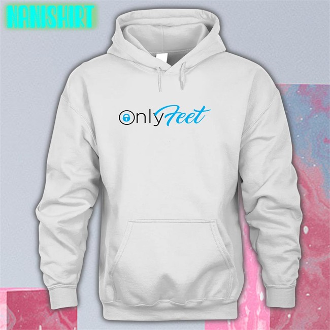 Only Feet Shirt Shirtsthtgohard Shirts That Go Hard