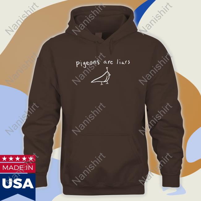 Pigeons Are Liars Sweatshirt Birds Arent Real Merch Store